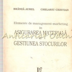 Elemente De Management-Marketing In Asigurarea Materiala Si Gestiunea Stocurilor