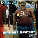 CD Fatboy Slim &ndash; You&#039;ve Come A Long Way, Baby (VG++)