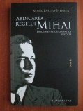 Abdicarea Regelui Mihai Mark Laszlo-Herbert