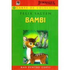 Felix Salten - Bambi - O poveste a vietii din padure - 121077