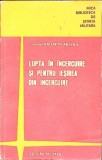 LUPTA IN INCERCUIRE SI PENTRU IESIREA DIN INCERCUIRE-VALENTIN ARSENIE-345431