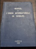Manuel de L&#039;Union Internationale de Secours