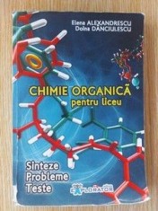 Chimie organica pentru liceu- Elena Alexandrescu, Doina Danciulescu