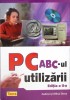 PC ABC-ul Utilizarii, Gabriel si Mihai Dima, Teora 2005, Carte IT, Ghid PC, Utilizare PC