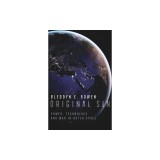 Original Sin: Power, Technology and War in Outer Space