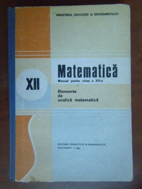 Matematica. Manual pentru clasa a12a