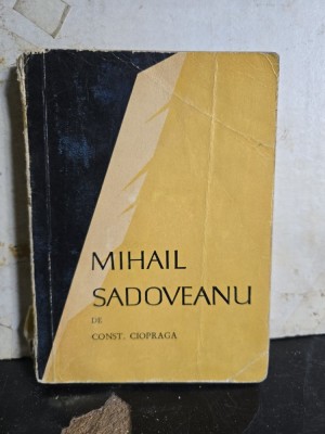 Mihail Sadoveanu - Const. Ciopraga foto