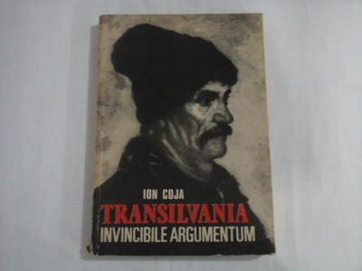 ION COJA - TRANSILVANIA INVINCIBILE ARGUMENTUM foto