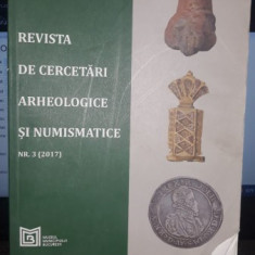 Revista de cercetari arheologice si numismatice NR.3(2017)