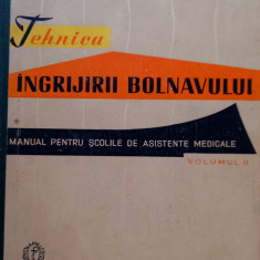TEHNICA INGRIJIRII BOLNAVULUI -VOLUMUL II, DR. CAROL MÓZES