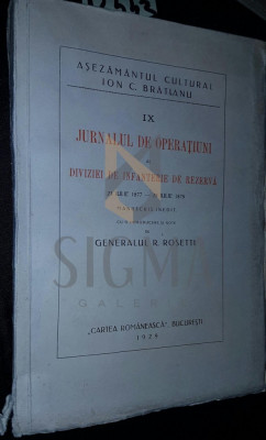 JURNALUL DE OPERATIUNI AL DIVIZIEI DE INFANTERIE DE REZERVA 23 IULIE 1877 29 IULIE 1878 foto