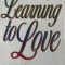 Learning to Love - David Alsobrook