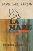 Din Oas la Mare foto