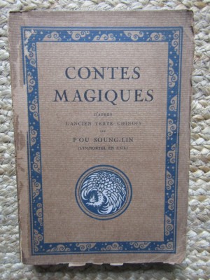 CONTES MAGIQUES par LOUIS LALOY , D &amp;#039;APRES L &amp;#039;ANCIEN TEXTE CHINOIS de P &amp;#039;OU SOUNG - LIN , 1925 foto