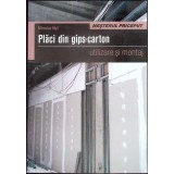 PLACI DIN GIPS-CARTON: UTILIZARE SI MONTAJ-MIROSLAV NYC-336026