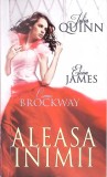 ALEASA INIMII-JULIA QUINN, ELOISA JAMES, CONNIE BROCKWAY-354915