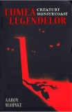 Lumea legendelor - Lifestyle