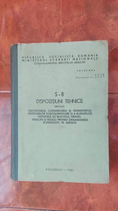 S-8 DISPOZITIUNI TEHNICE DEPOZITAREA CONSERVAREA SI TRANSPORTUL PRODUSELOR MAN.