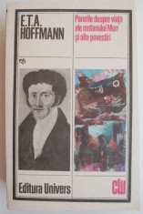 Parerile despre viata ale motanului Murr si alte povestiri - E.T.A. Hoffmann