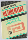CONCURS REZIDENTIAT , PROFIL MEDICINA GENERALA , VOLUMUL I : COMPENDIU BIBLIOGRAFIC , 1995