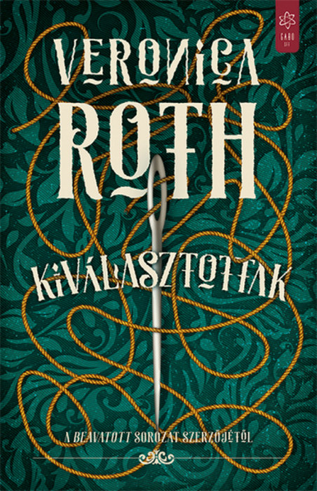 Kiv&aacute;lasztottak - Veronica Roth