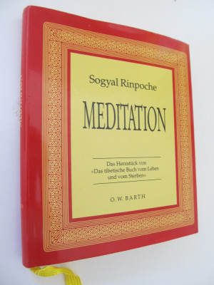 Meditation Das Herzstuck von Das tibetische Buch vom Leben .. - Sogyal Rinpoche foto