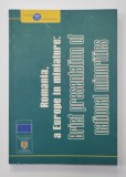 ROMANIA - A EUROPE IN MINIATURE - BRIEF PRESENTATION OF NATIONAL MINORITIES , 2006