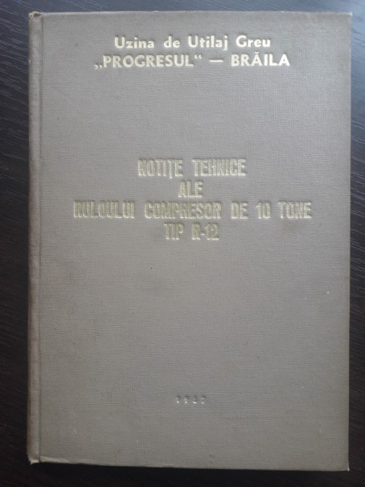 Notita tehnica a Ruloului Compresor de 10 tone, tip R-12 / R3P3S