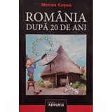 Mircea Cosea - Romania dupa 20 de ani (Editia: 2011)