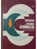 I. Ghita, Al. Groza - Intretinerea si repararea automobilelor (Editia: 1976)