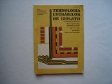 Tehnologia lucrarilor de izolatii - Ilie Davidescu, Constantin Bosoga