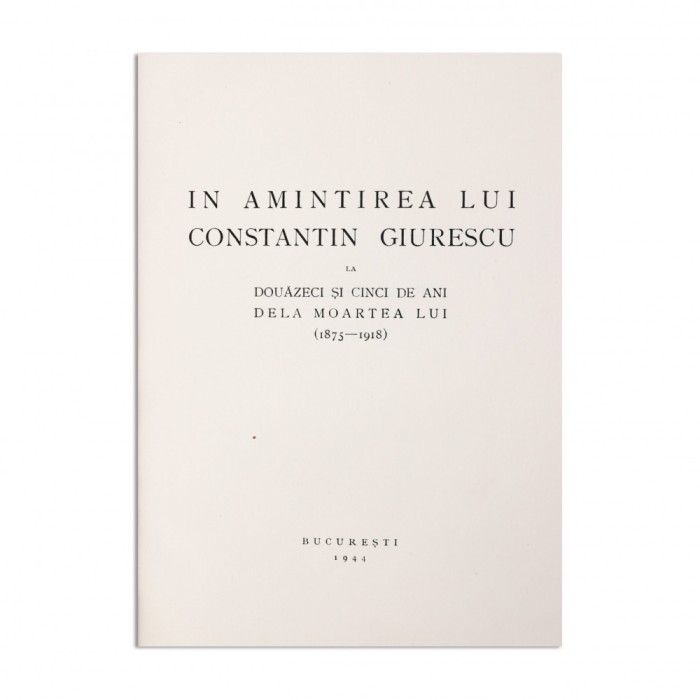 &Icirc;n amintirea lui Constantin Giurescu, 1944, cu dedicație pentru Th. Capidan
