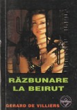GERARD DE VILLIERS - RAZBUNARE LA BEIRUT ( SAS )