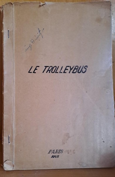Le Trolleybus, conferences donnees a la Societe des ingenieurs de lautomobile