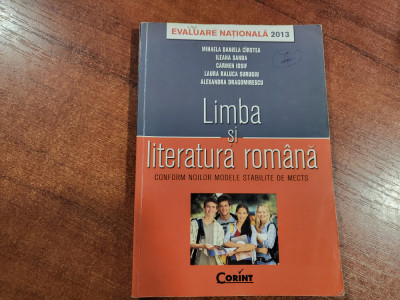 Evaluare Nationala 2013.Limba si literatura romana-M.D.Cirstea,I.Sanda,etc foto