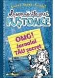 Insemnarile unei pustoaice. OMG! Jurnalul TAU secret - Rachel Renee Russell, Irina Ornea
