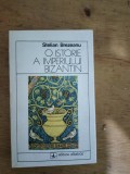 O istorie a imperiului bizantin-Stelian Brezeanu