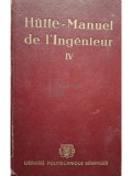 Hutte - Manuel de l&#039;ingenieur IV (Electrotechnique) (Editia: 1962)