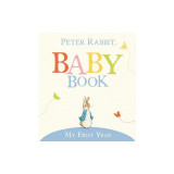 The Original Peter Rabbit Baby Book: My First Year