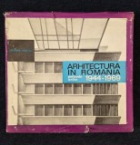 Arhitectura in Romania. Perioada anilor 1944-1969 &ndash; Gr. Ionescu, P. Derer