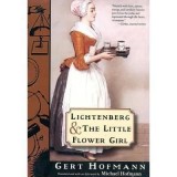 LICHTENBERG &amp; THE LITTLE FLOWER GIRL