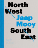 NorthWest &ndash; SouthEast: Jaap Mooy | Catharien Romijn