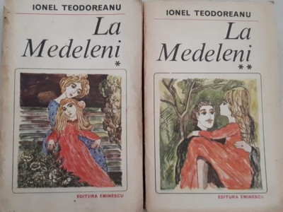 Ionel Teodoreanu - LA MEDELENI, 2 vol. foto
