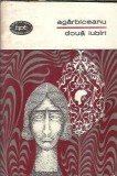 Doua iubiri - Ion Agarbiceanu