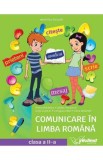 Comunicare in limba romana - Clasa 1 - Manual - Mirela Mihaescu, Stefan Pacearca, Anita Dulman, Crenguta Alexe, Otilia Brebenel