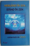 Mergand in Zen... Stand in Zen - Comentata de Osho