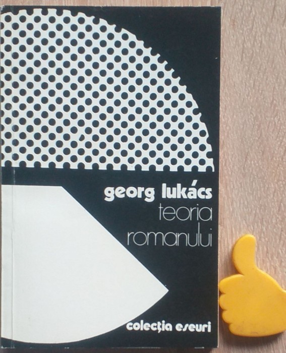 Teoria romanului Georg Lukacs