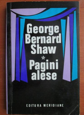 George Bernard Shaw - Pagini alese foto