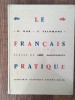 Le francais pratique, Classes de fin d'etudes et de transition colleges