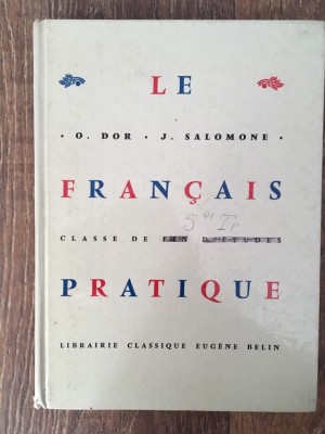 Le francais pratique, Classes de fin d&amp;#039;etudes et de transition colleges foto